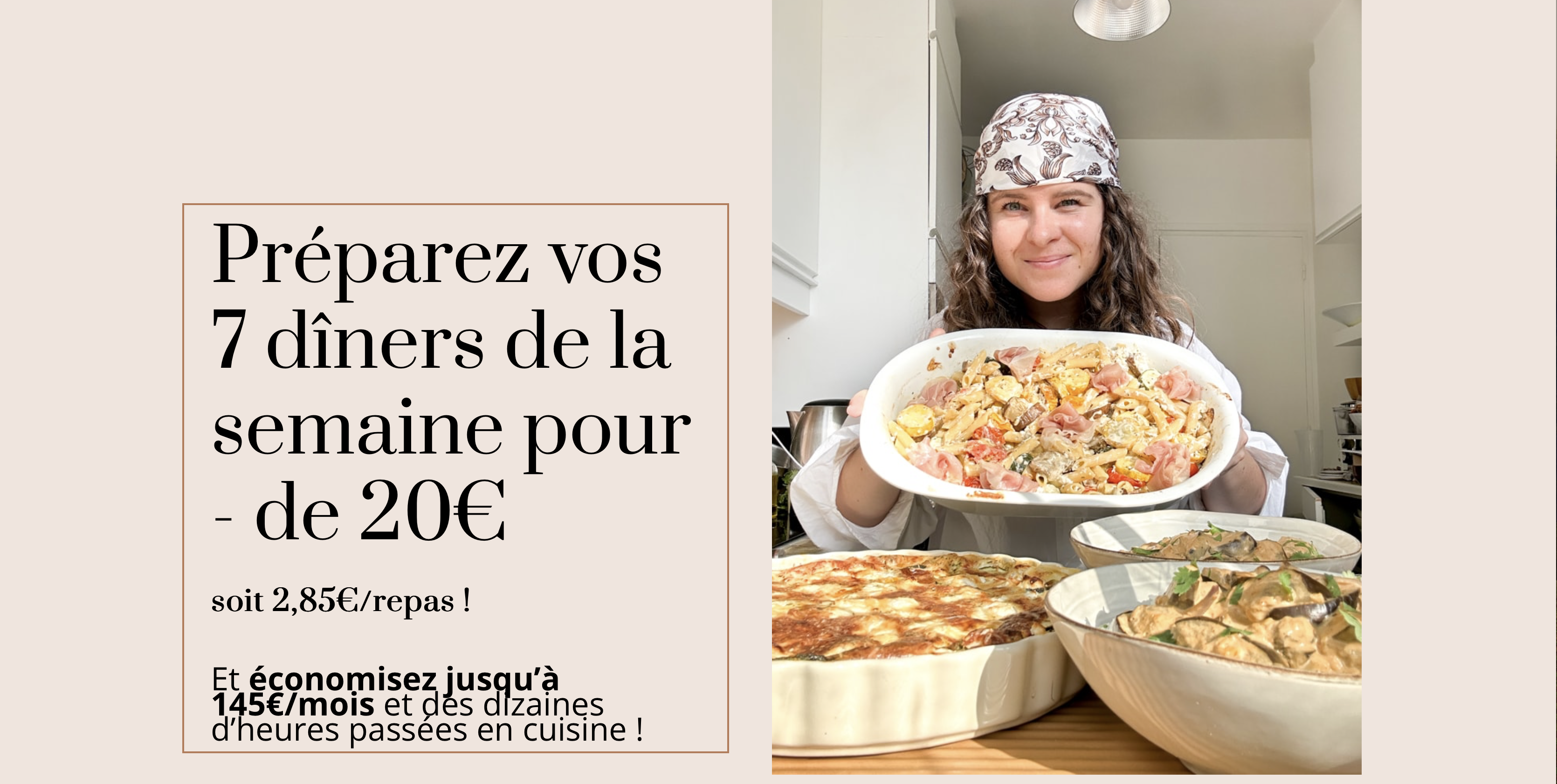 Préparez vos 7 dîners de la semaine à moins de 20€ au total !